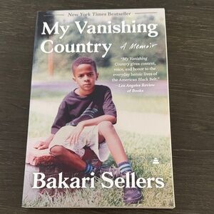 My Vanishing Country - A Memoir by Bakari Sellers